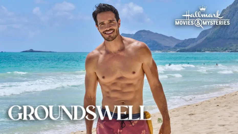 Watch film Groundswell | Groundswell - Learning to surf - Hallmark Movies & Mysteries