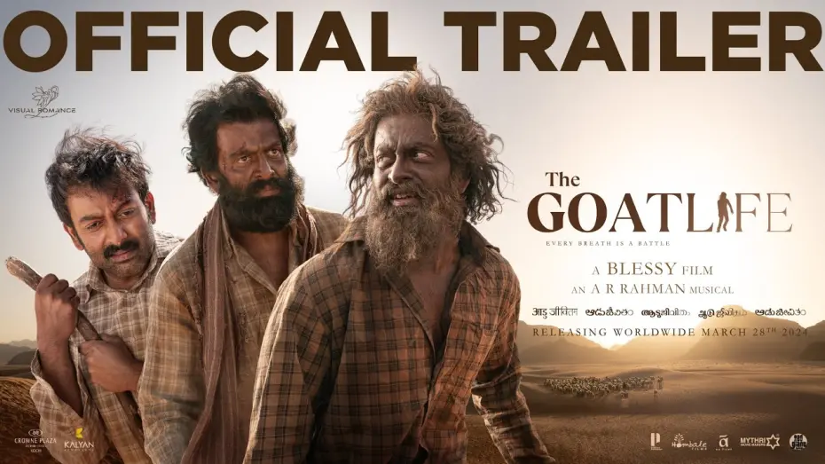 Watch film The Goat Life | Aadujeevitham |The GoatLife Official Trailer | A R Rahman| Prithviraj Sukumaran| Amala Paul| Blessy