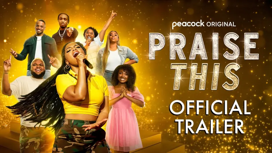 Watch film Praise This | Official Trailer