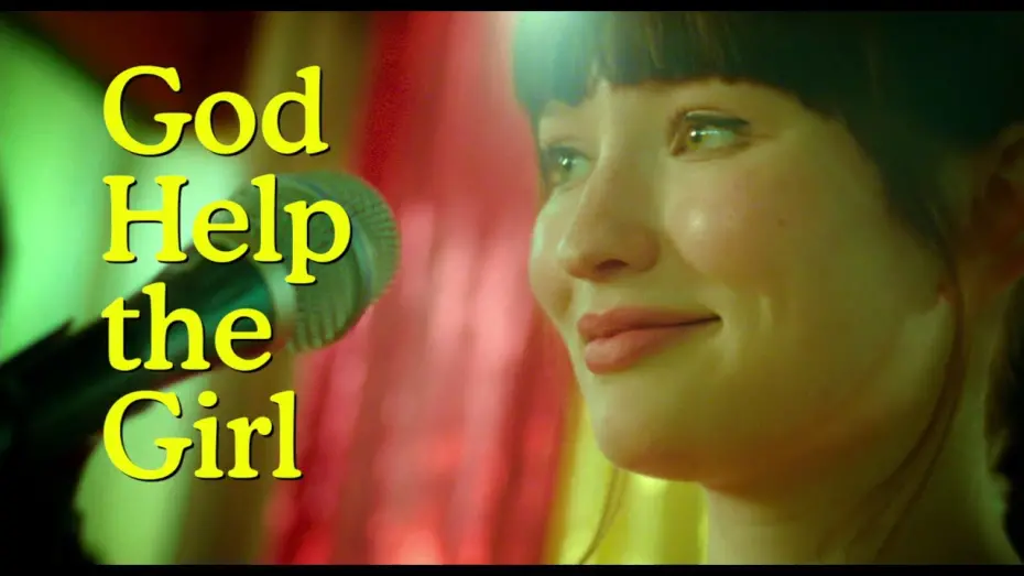 Watch film God Help the Girl | God Help the Girl - Teaser Trailer (2014)