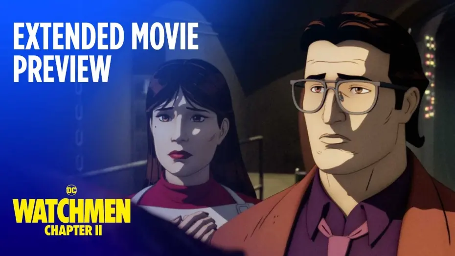 Watch film Watchmen: Chapter II | Extended Movie Preview