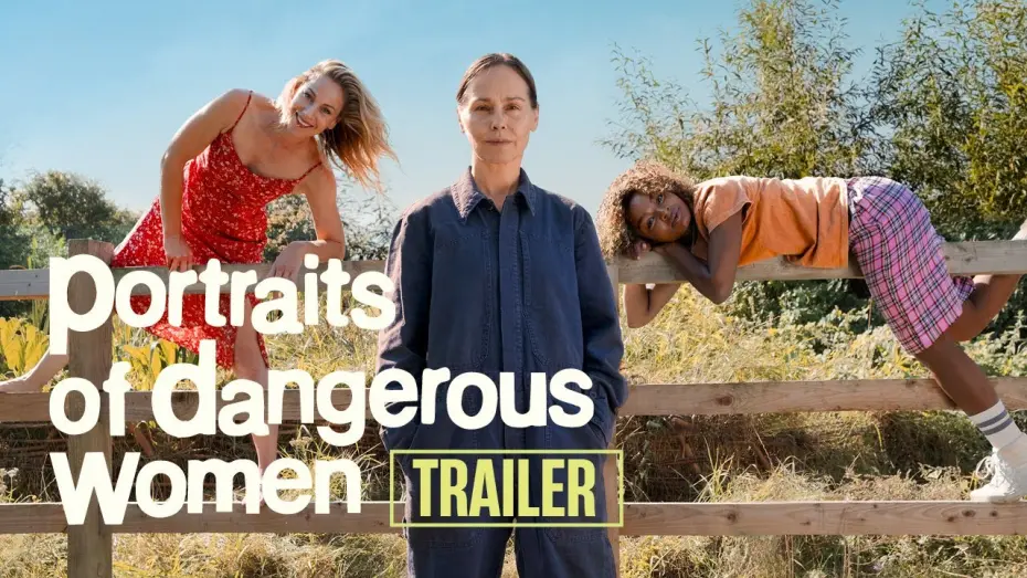 Watch film Portraits of Dangerous Women | Trailer