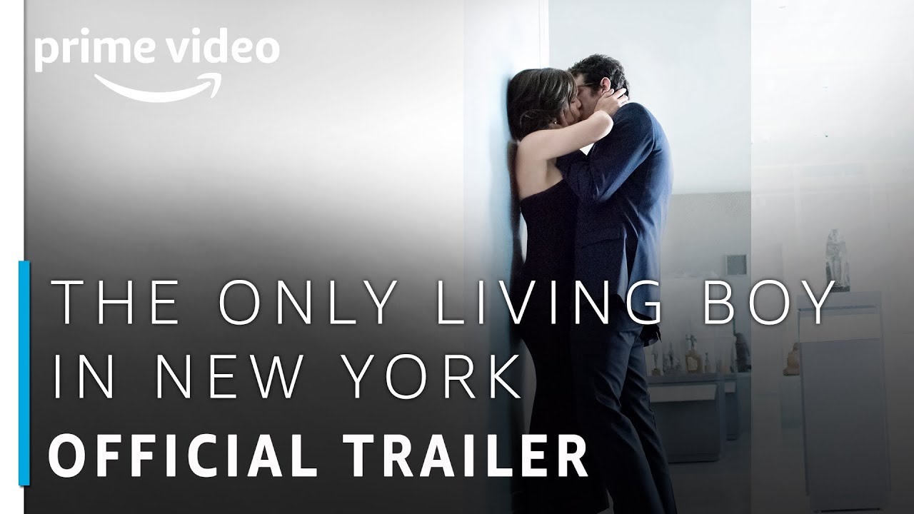 Watch film The Only Living Boy in New York | The Only Living Boy in NY | Jeff Bridges, Pierce Brosnan | Official Trailer | Prime Original