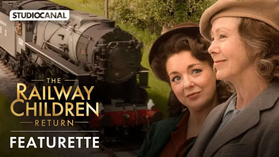 Watch film The Railway Children Return | THE RAILWAY CHILDREN RETURN - Trains Featurette