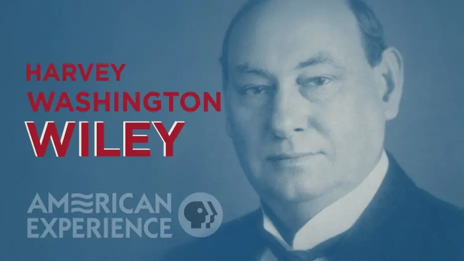 Watch film The Poison Squad | Dr. Harvey Wiley: Father of Pure Food | The Poison Squad | American Experience | PBS