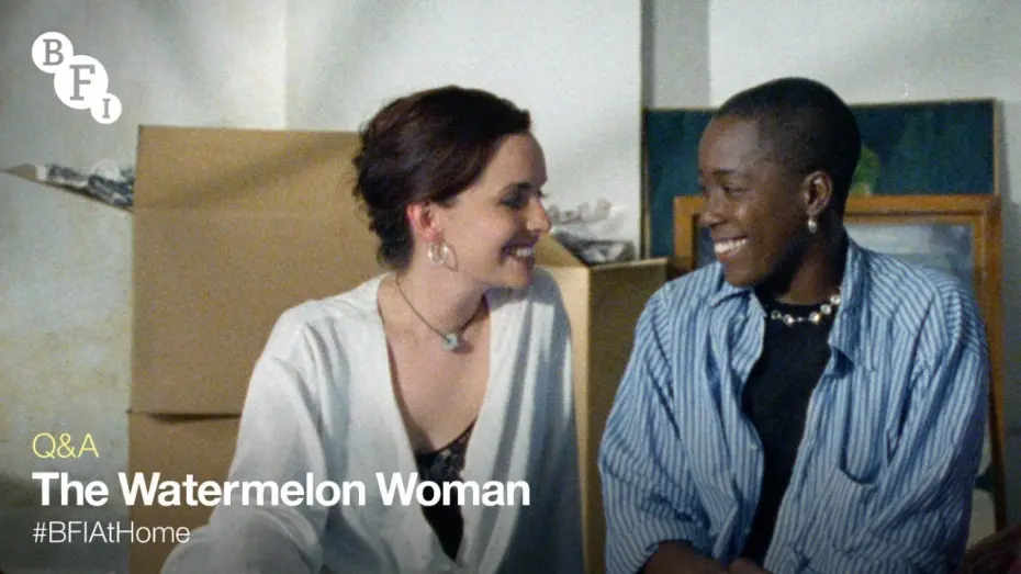 Watch film The Watermelon Woman | BFI at Home: The Watermelon Woman Q&A