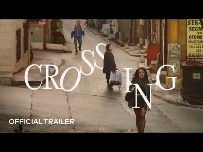 Watch film Crossing | Official International Trailer [Subtitled]