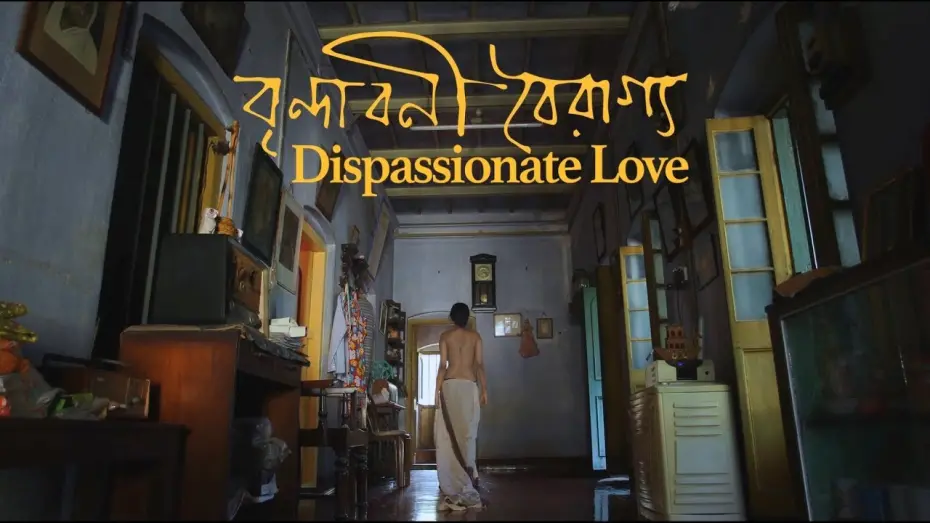 Watch film Dispassionate Love | Vrindavani Vairagya | Dispassionate Love - Trailer