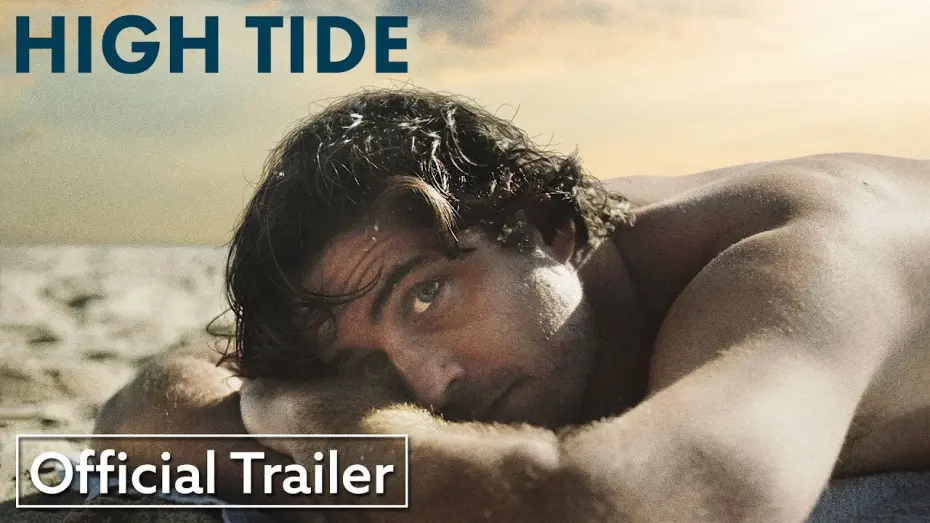 Watch film High Tide | Official US Trailer