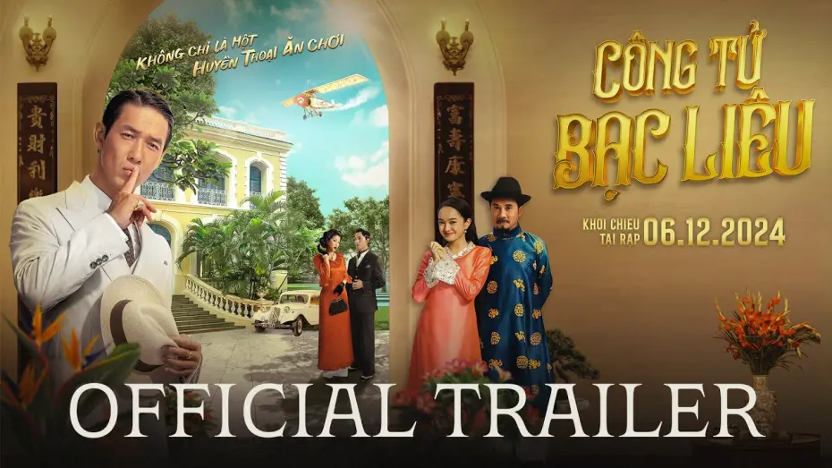 Watch film Once Upon A Time In Indochine | CÔNG TỬ BẠC LIÊU | OFFICIAL TRAILER | KHỞI CHIẾU 06.12.2024