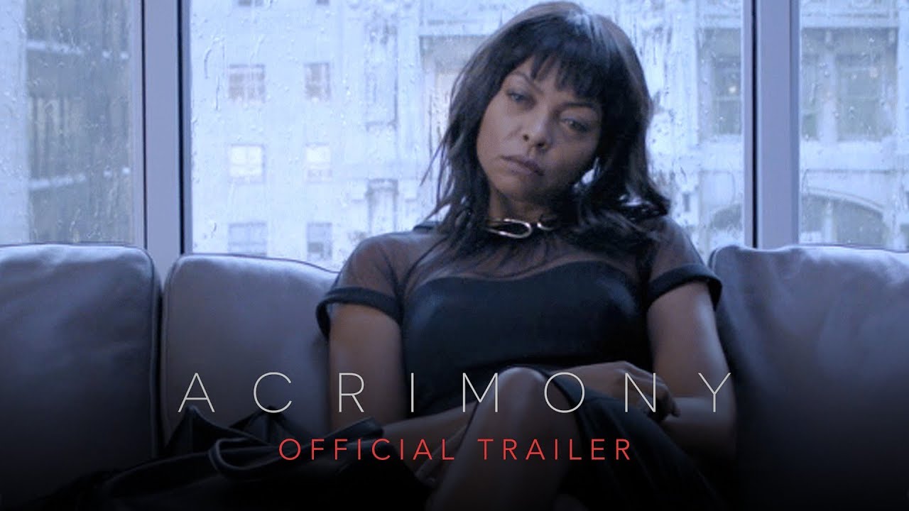 Watch film Acrimony | Tyler Perry’s Acrimony (2018 Movie) Official Trailer – Taraji P. Henson