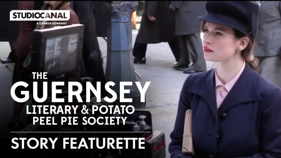 Watch film The Guernsey Literary & Potato Peel Pie Society | Story Featurette