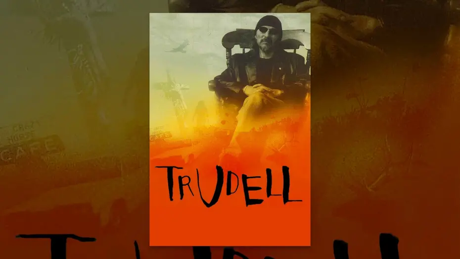 Watch film Trudell | Trudell