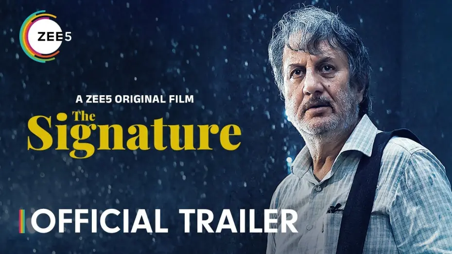 Watch film The Signature | The Signature | Official Trailer | A ZEE5 Original Film | Anupam Kher | Premieres 4th Oct 2024