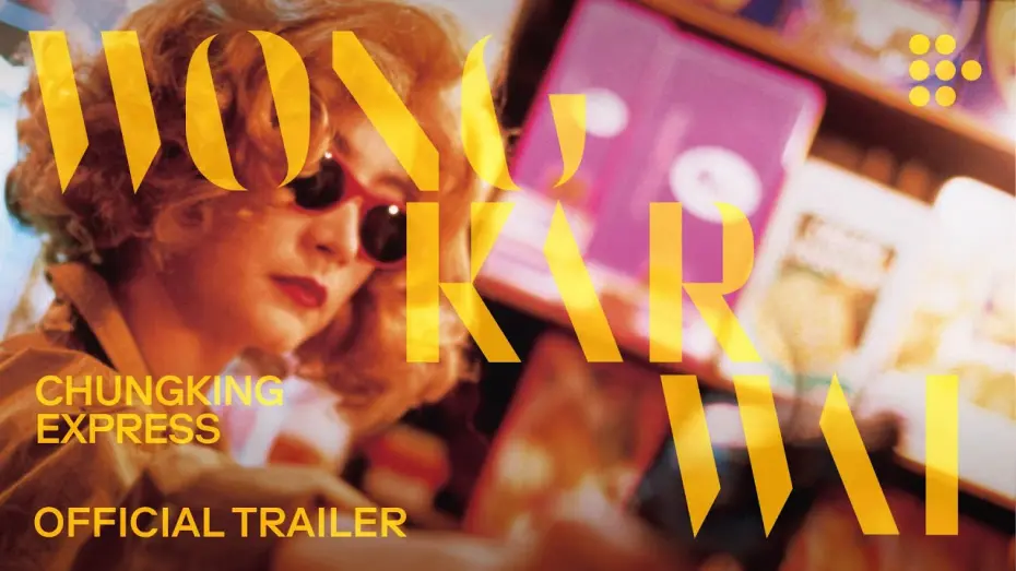 Watch film Chungking Express | Official Restoration Trailer