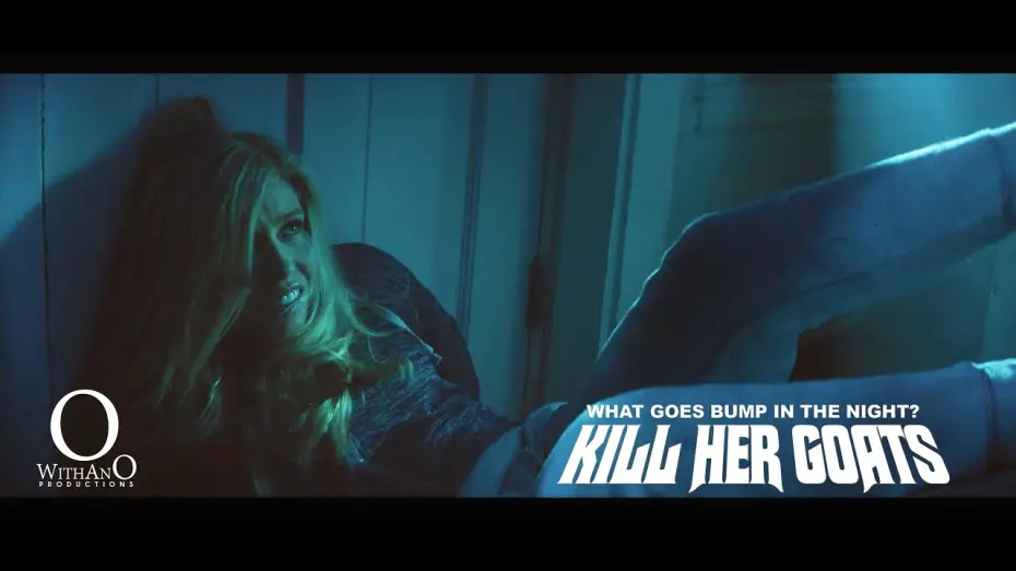 Watch film Kill Her Goats | A Bump in the Night