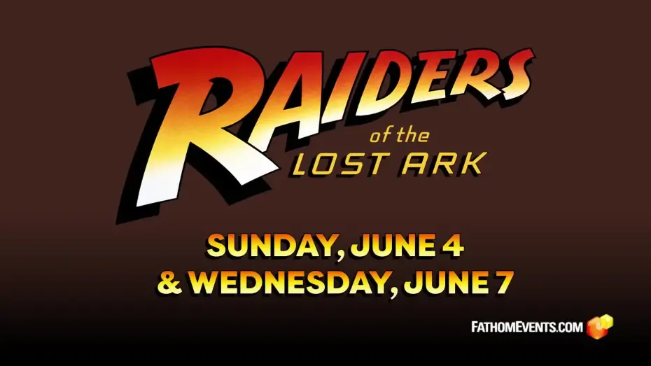 Watch film Raiders of the Lost Ark | Fathom Events Spot