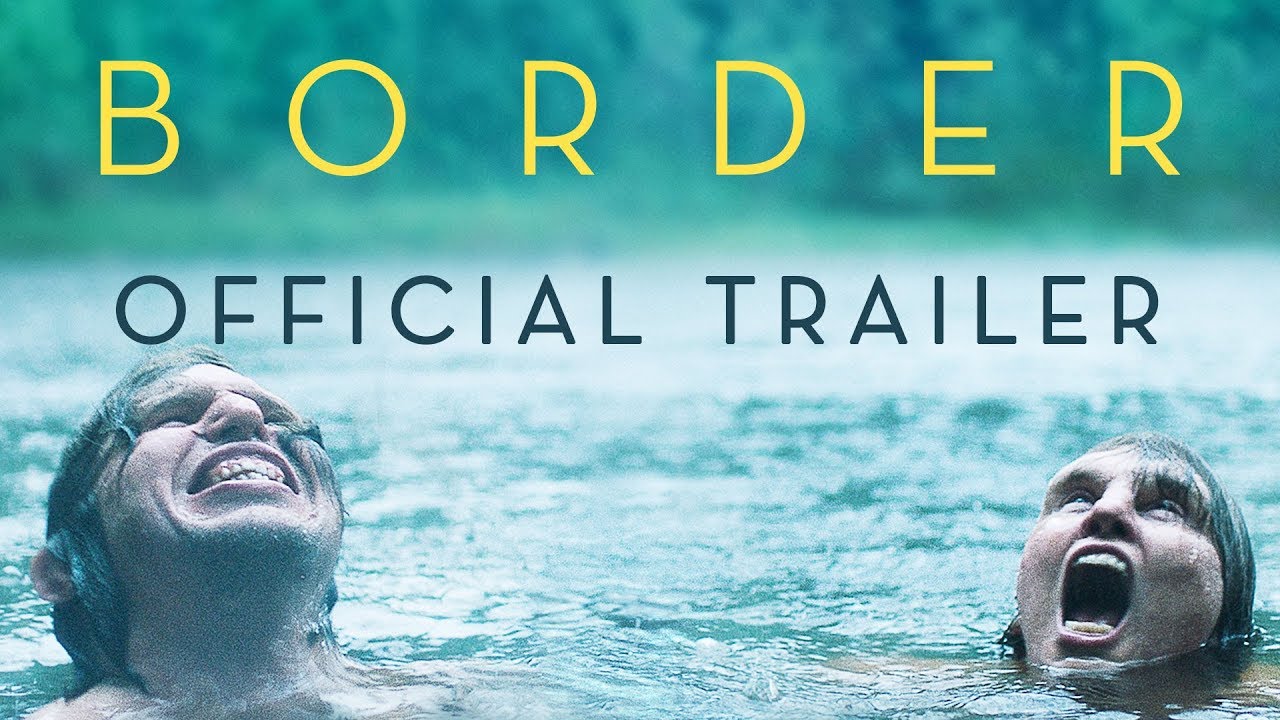 Watch film Border | Official US Trailer