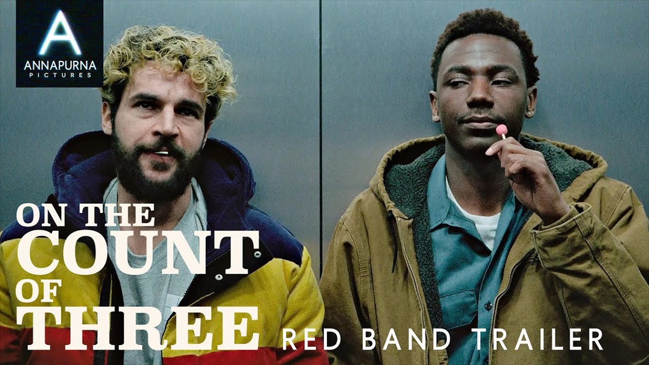 Watch film On the Count of Three | Official Red Band Trailer