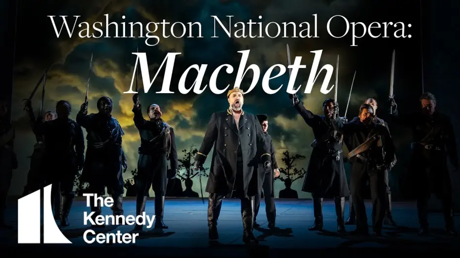 Watch film Macbeth: Washington National Opera | Washington National Opera