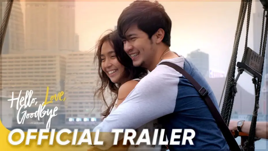 Watch film Hello, Love, Goodbye | Official Trailer  | Kathryn Bernardo, Alden Richards | 