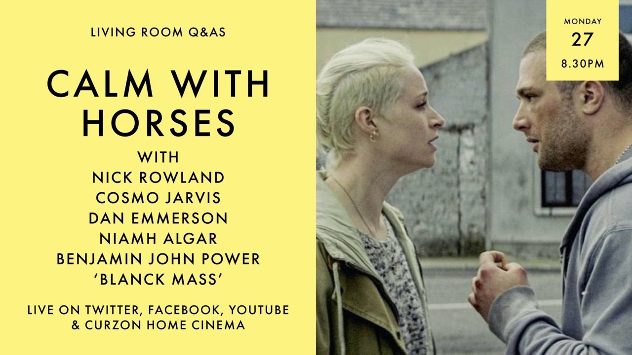 Watch film Calm with Horses | LIVING ROOM Q&As: Calm with Horses with Nick Rowland, Niamh Algar, Cosmo Jarvis and Blanck Mass