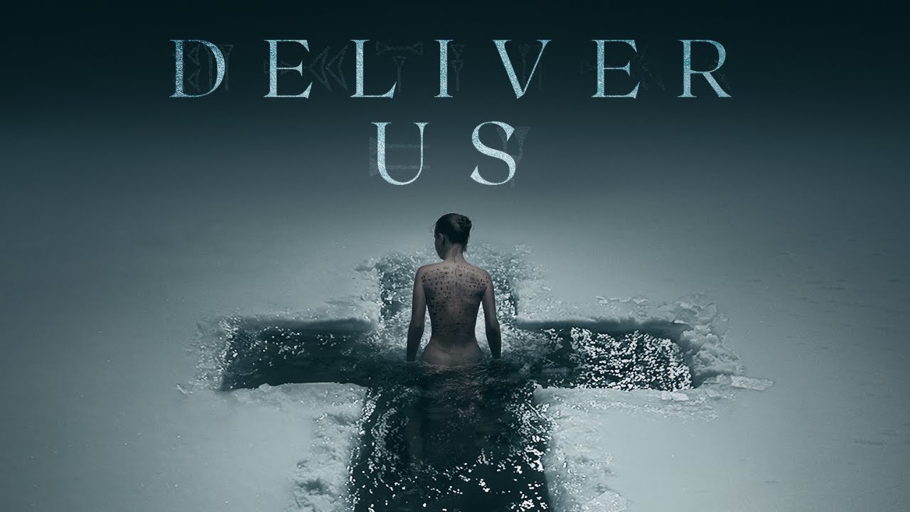 Watch film Deliver Us | Official International Trailer