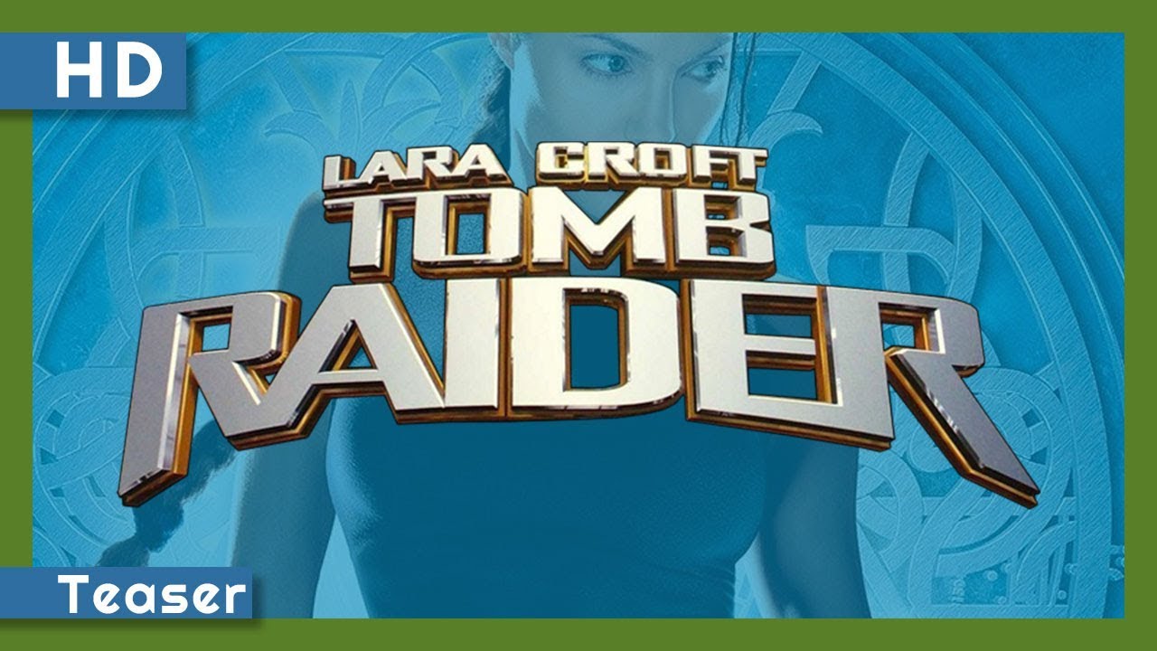 Watch film Lara Croft: Tomb Raider | Lara Croft: Tomb Raider (2001) Teaser